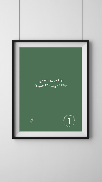 Small Fry, Big Cheese Quote Print