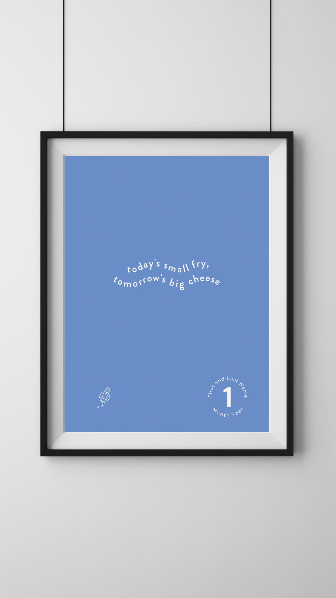 Small Fry, Big Cheese Quote Print