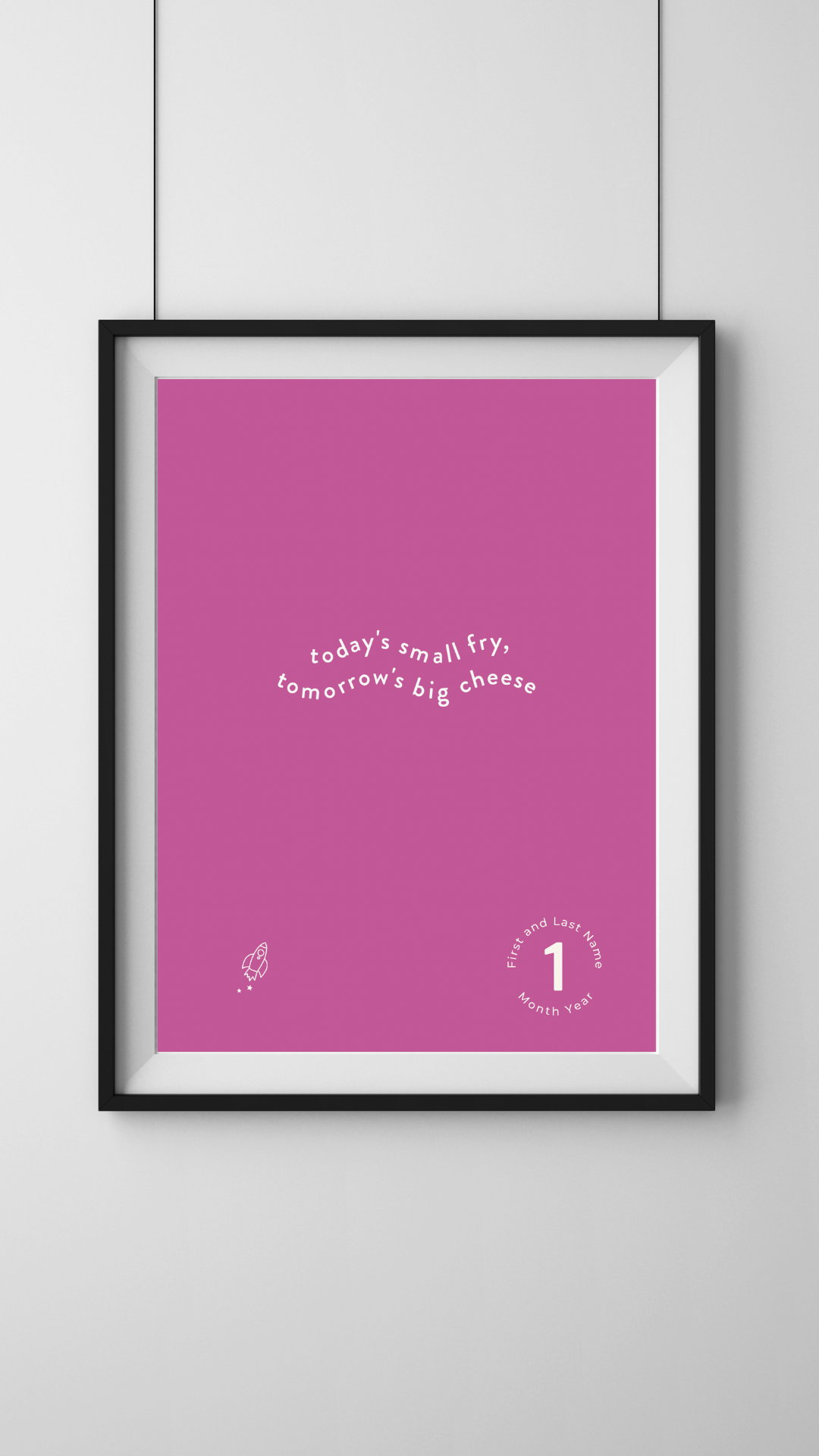 Small Fry, Big Cheese Quote Print