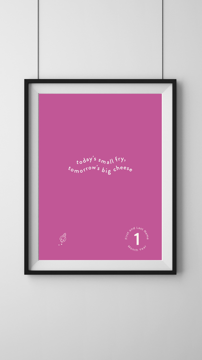 Small Fry, Big Cheese Quote Print